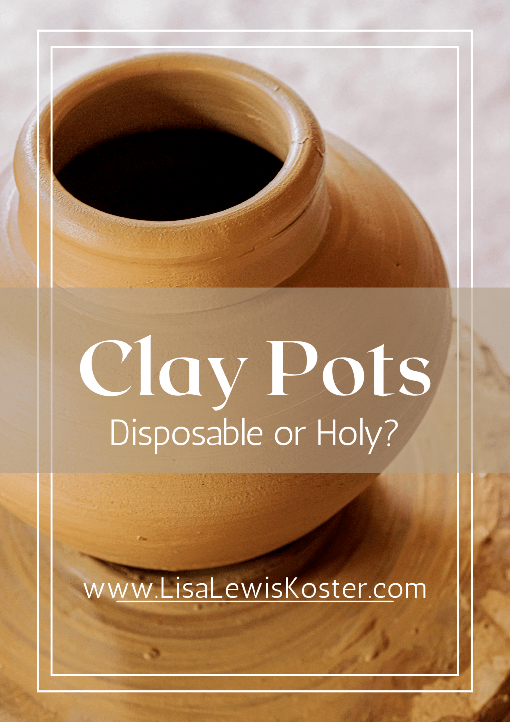 Clay Pots